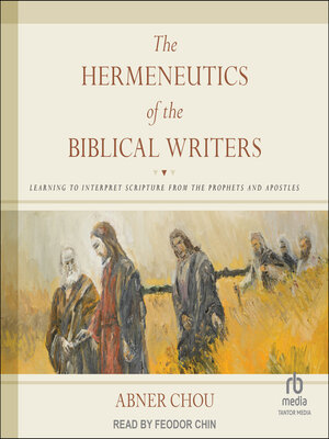 cover image of The Hermeneutics of the Biblical Writers